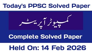 Famous Today's PPSC Solved Paper || Computer Operator/ System Operator Solved Paper || Held On 14 Feb 2026 Wealth