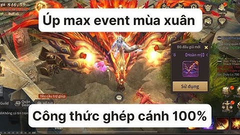 Mu vượt thời đại | Up max event mùa xuân Ghép cánh 100% với công thức cũ | Tam Thái Tử