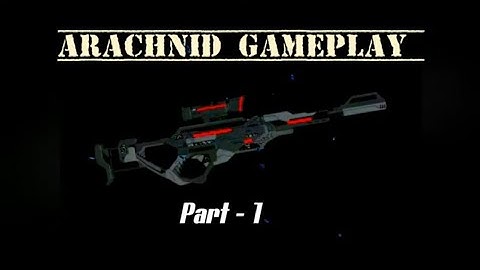 Arachnid Multiplayer Gameplay | Part - 1 | Nova Legacy |  With The_AP | Best Accuracy Sniper Rifle |
