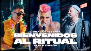 Bienvenidos Al Ritual La Monada En Vivo En Plaza España
