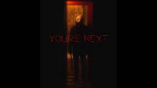 You're Next (2011)