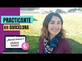 SER PRACTICANTE EN BARCELONA| ¿Cuánto ganan? ¿Dónde buscar? 💪