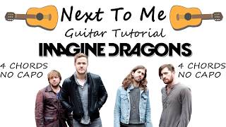 Next To Me - Imagine Dragons - Guitar Tutorial Lesson Chords - How To Play -Cover