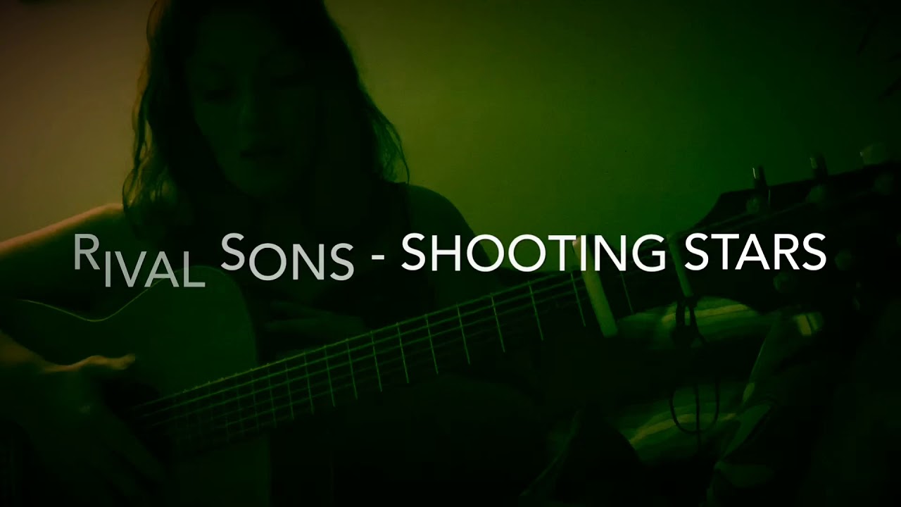 Rival Sons Shooting Stars (Acoustic Cover) YouTube