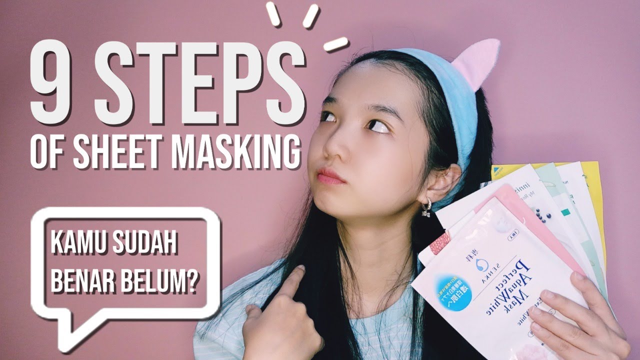  CARA  MENGGUNAKAN MEMAKAI  SHEET MASK YANG  BENAR    YouTube