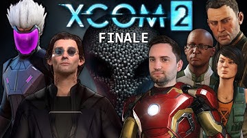 The FINAL MISSION! | XCOM 2 Iron Man Playthrough Finale