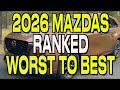 2025-2026 MAZDAs Ranked • Worst to Best on Everyman Driver