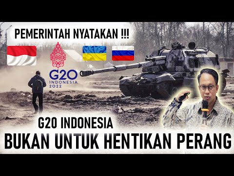 TERUS DIPEPET, INDONESIA AKHIRNYA KATAKAN G20 BUKAN FORUM UNTUK SELESAIKAN PERANG RUSIA UKRAINA