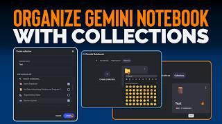 How To Organize Gemini Notebook With Collections