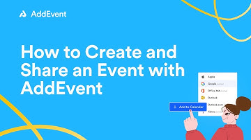 How to Create and Share Events with AddEvent