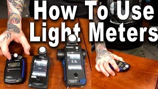 How To Use Light Meters