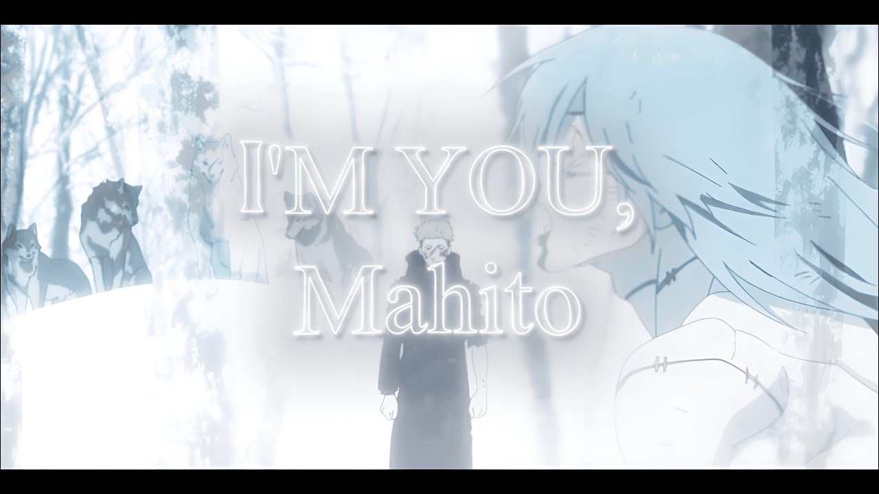 admit-it-mahito-i-m-you-jjk-amv-edit-youtube