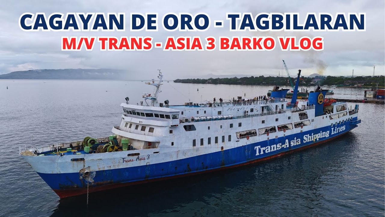 Cagayan de Oro to Tagbilaran, Bohol via Barko | Trans-Asia 3