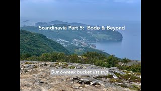 Scandinavia Part 5 - Bodø &amp; Beyond