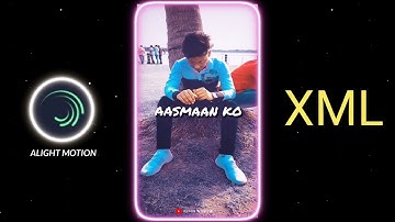 ALONE BOY 🖤🥀 XML TREND💞 ||ATTITUDE XML FILE⚡😎 || NEW TREND XML FILE 🥵💯 ||ALIGHTMOTION XML FILE 😈⚡||