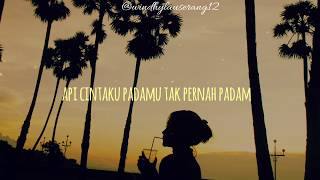 Sandhy Sondoro Tak Pernah Padam lirik Cover Windhy Lauserang