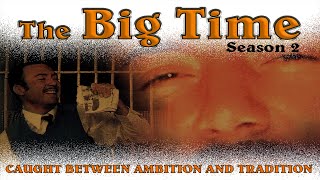 The Big Time Season 2