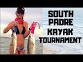 Kayak Fishing Tournament | South Padre Island, Texas