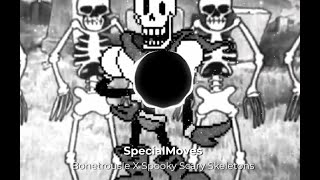 Bonetrousle X Spooky Scary Skeletons