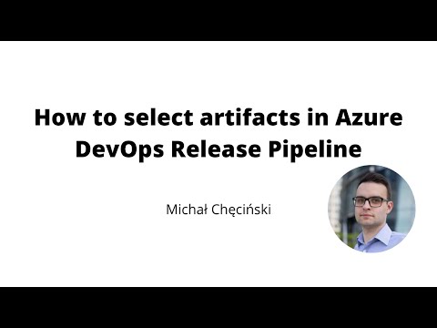 How to choose artifacts in Azure DevOps Release Pipeline