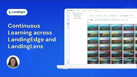 Continuous Learning across LandingEdge and LandingLens | Improving Vision Models over Time