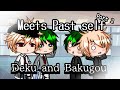 Deku and Bakugou meets past self [] Part 2 [] Bnha [] GachaClub