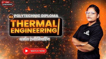 #03 Thermal Engineering | Thermal Engineering class by Ayushi mam | 3rd semester #astechnic