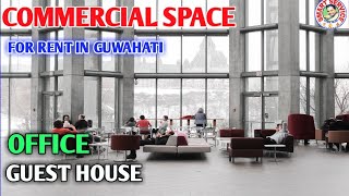 Commercial space for rent in Guwahati