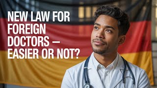 Germany’s New Law for Foreign Doctors  What Really Changes