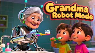 👉 Grandma Robot Mode Activated 🤖👵 | Daily Routine Song for Kids | Fun Learning