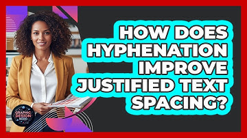 How Does Hyphenation Improve Justified Text Spacing?