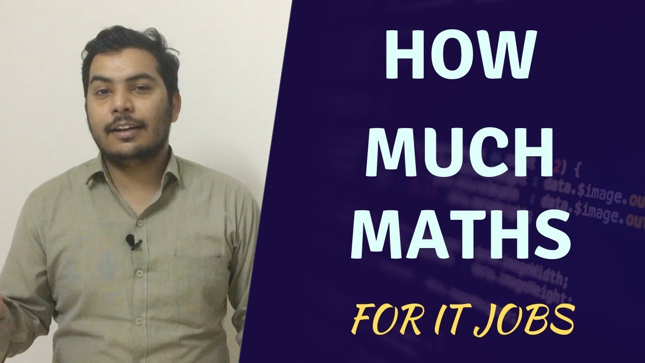 How Much Maths For IT Jobs Like UI/UX, Machine Learning, DevOps Or Programming