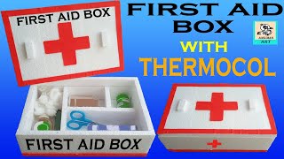 first aid box making with thermocol