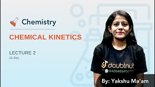 Chemical Kinetics | Lecture 4 | JEE Mains 2020 | Doubtnut JEE | Class 12