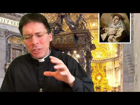 St. Catherine of Siena, Church Corruption, Chastisement & Girl Power! - Fr. Mark Goring, CC