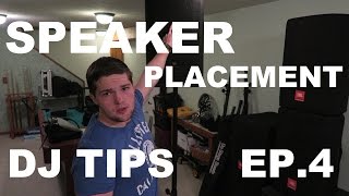 DJ Speaker Placement and Setup TIPS | IN DETAIL | DJ Tips Ep. 4