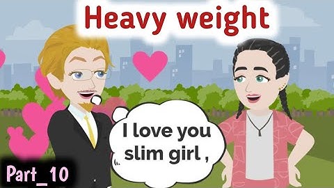 Heavy weight part 10 | English story | Animated story | learn English | Simple English