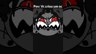 "Pov: Vc criou um oc.."       #humor #memes #edit #kayra #twitter #art #zueira