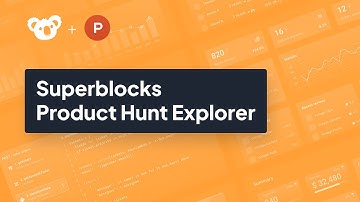 Superblocks Product Hunt Explorer