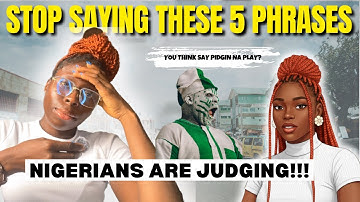 These 5 Pidgin phrases will make #YOU Sound Confidence & Natural  