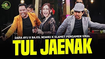 TUL JAENAK  - Slamet Pengamen X Dara Ayu X Bajol Ndanu | Lembayung Music (Official Music Video)