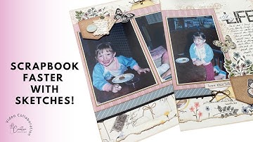 Scrapbooking Made EASY with Sketches | 8 1/2 x 11 Scrapbook Idea