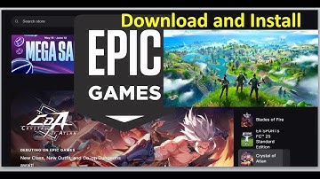 Epic Games: How To Download And Install Epic Games On PC Laptop