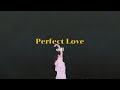eill - Perfect love (THAI SUB)