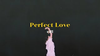 eill - Perfect love (THAI SUB)