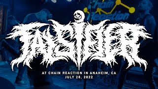 Falsifier @ Chain Reaction in Anaheim, CA 7-28-2022 [FULL SET]