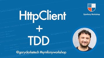 Symfony 5 HttpClient and TDD Tutorial (Part 3)