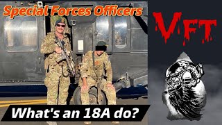 Special Forces Officers: What’s an 18A / Team Leaders role ?