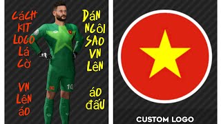Cách tạo áo đấu và logo lá cờ với ngôi sao Viet Nam trong DLS 2023