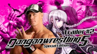 Trailer #2 - Danganwrestling 5: Special Edition